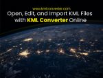 How to open, edit, and convert kml files?
